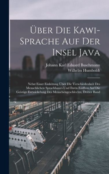 Cover for Wilhelm Humboldt · Über Die Kawi-Sprache Auf der Insel Java (Book) (2022)