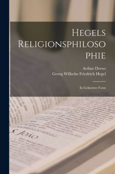 Cover for Georg Wilhelm Friedrich Hegel · Hegels Religionsphilosophie (Bog) (2022)