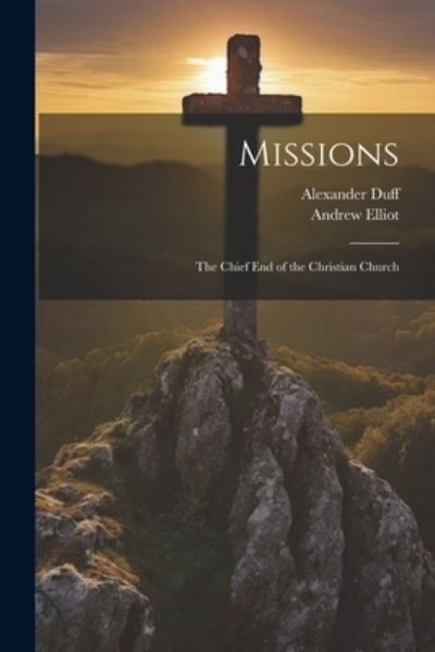 Cover for Alexander Duff · Missions (Book) (2023)