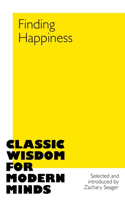 Finding Happiness - Zachary Seager - Livres - Pan Macmillan - 9781035045716 - 3 avril 2025