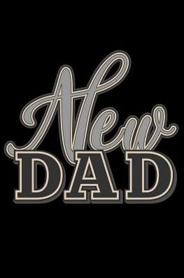 Cover for Armadillodti Publishing · New Dad (Paperback Book) (2019)