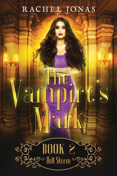 Rachel Jonas · The Vampire's Mark 2 (Paperback Book) (2019)