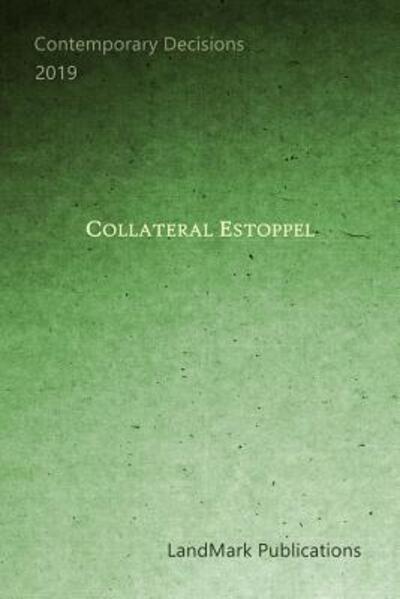 Cover for Landmark Publications · Collateral Estoppel (Paperback Book) (2019)