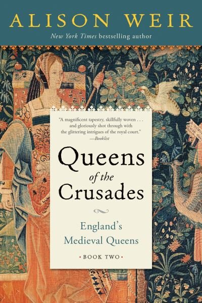 Cover for Alison Weir · Queens of the Crusades (Paperback Bog) (2021)