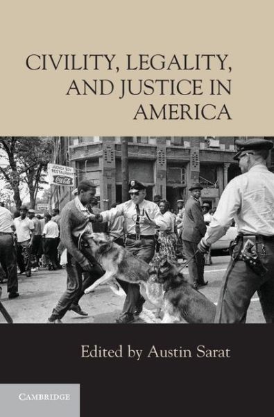 Cover for Austin Sarat · Civility, Legality, and Justice in America (Hardcover Book) (2014)