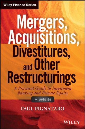 Cover for Pignataro, Paul (New York School of Finance (NYSF)) · Mergers, Acquisitions, Divestitures, and Other Restructurings, + Website: A Practical Guide to Investment Banking and Private Equity - Wiley Finance (Hardcover Book) (2015)