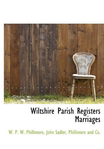 Cover for John Sadler · Wiltshire Parish Registers Marriages (Hardcover Book) (2010)