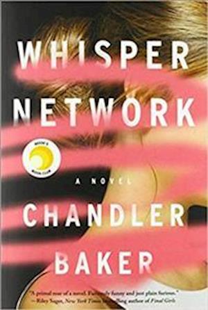 Cover for Chandler Baker · Whisper Network: A Novel (Paperback Book) (2019)