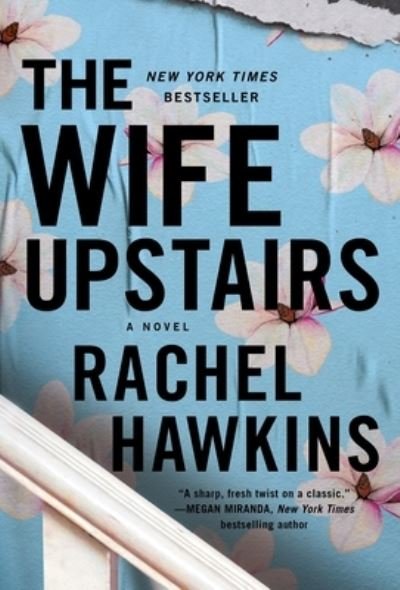 Cover for Rachel Hawkins · The Wife Upstairs: A Novel (Paperback Bog) (2022)