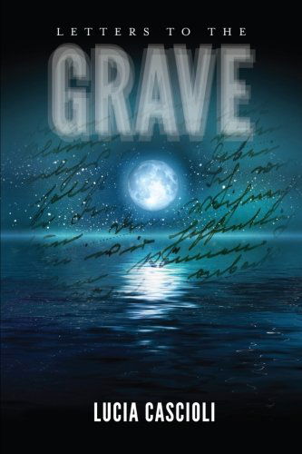 Cover for Lucia Cascioli · Letters to the Grave (Paperback Book) (2012)