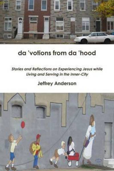 Cover for Jeffrey Anderson · Da 'votions from Da 'hood (Paperback Book) (2014)