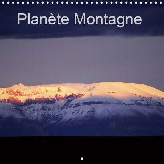 Cover for Leroy · Planète Montagne (Calendrier mura (Book)