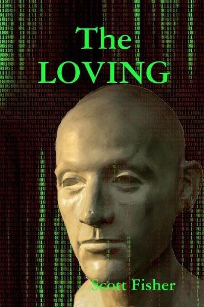 Cover for Scott Fisher · The Loving (Paperback Bog) (2016)
