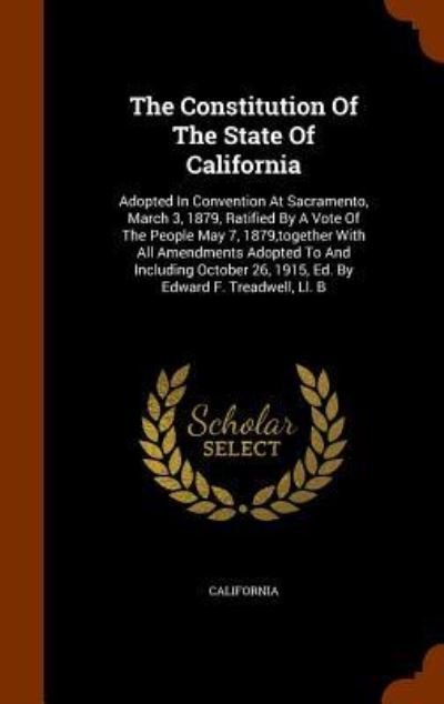Cover for California · The Constitution of the State of California (Hardcover Book) (2015)