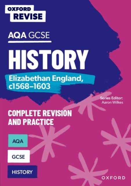 Cover for Paul Martin · Oxford Revise: AQA GCSE History: Elizabethan England, c1568-1603 - Oxford Revise (Paperback Book) (2024)