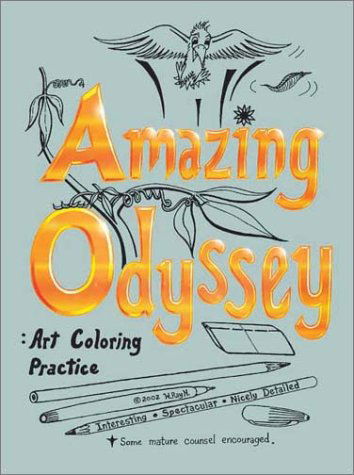 Cover for W. Ray Noack · Amazing Odyssey: Art Coloring Practice (Paperback Bog) (2002)