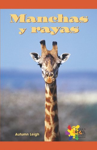 Cover for Autumn Leigh · Manchas Y Rayas/ Spots and Stripes (Paperback Book) [Spanish edition] (2006)