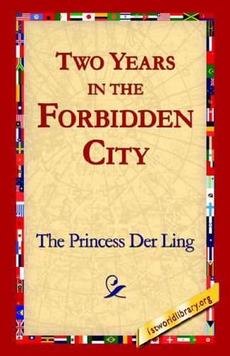 Cover for The Princess Der Ling · Two Years in the Forbidden City (Hardcover Book) (2005)