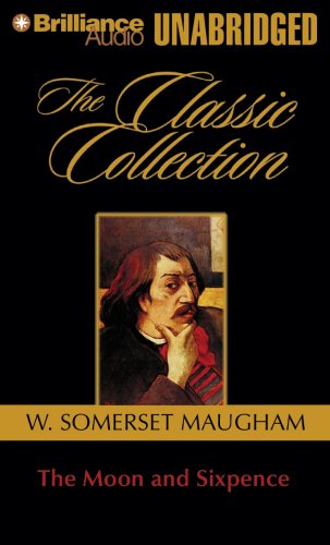 Cover for W. Somerset Maugham · The Moon and Sixpence (The Classic Collection) (Hörbok (CD)) [Unabridged edition] (2007)