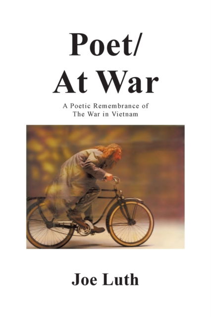 Cover for Joe Luth · Poet/At War (Paperback Book) (2008)