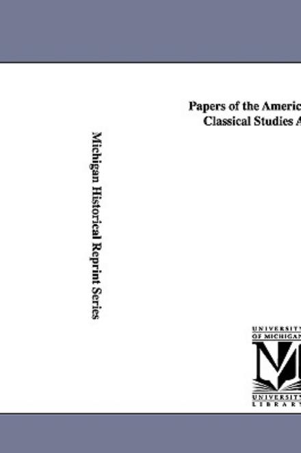 Cover for Archaeological Institu · Papers of the American School of Classical Studies at Athens. (Paperback Book) (2006)