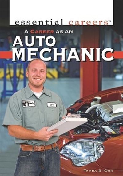 Cover for Tamra B Orr · A Career as an Auto Mechanic (Hardcover Book) (2010)