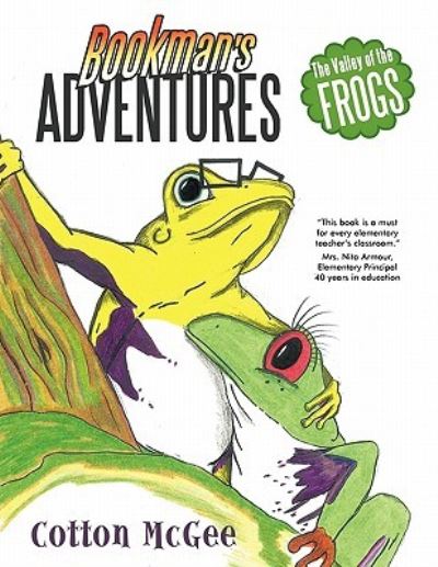 Cover for Cotton McGee · Bookman's Adventures: The Valley of the Frogs (Paperback Book) (2011)