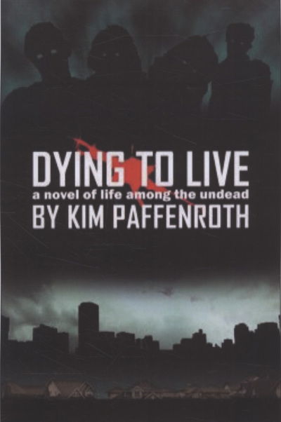 Dying to Live - Kim Paffenroth - Kirjat - Simon & Schuster - 9781439180716 - tiistai 28. syyskuuta 2010