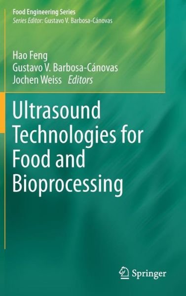Cover for Hao Feng · Ultrasound Technologies for Food and Bioprocessing - Food Engineering Series (Gebundenes Buch) (2010)