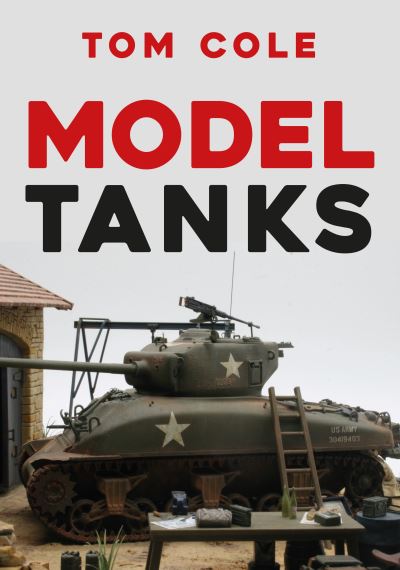 Cover for Tom Cole · Model Tanks (Paperback Book) (2021)