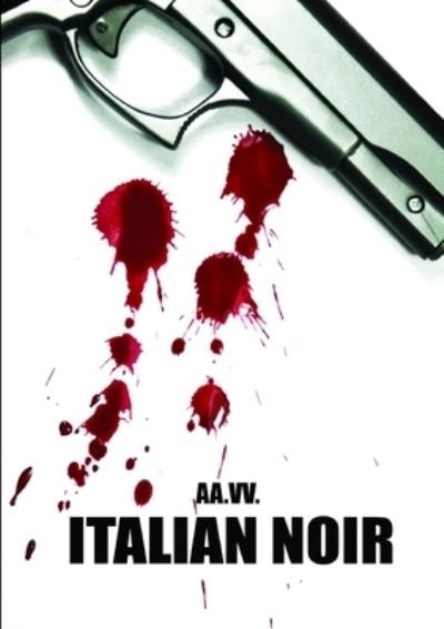 Cover for Aa Vv · Italian Noir (Bok) (2011)