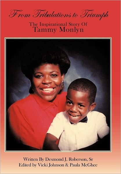 Cover for Tammy · From Tribulations to Triumph: the Inspirational Story of the Miracle of Madison (Taschenbuch) (2011)