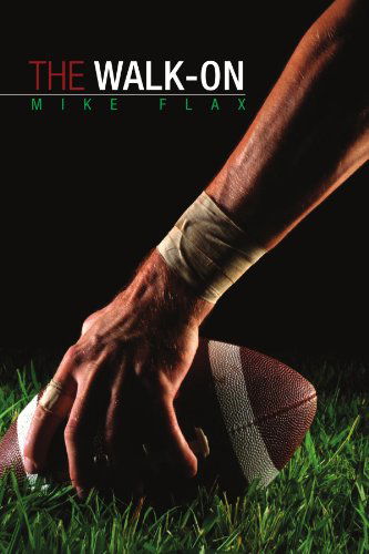 Cover for Mike Flax · The Walk-on (Paperback Book) (2010)