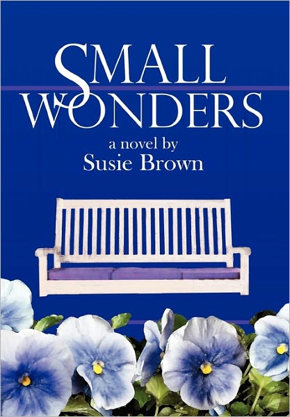 Cover for Susie Brown · Small Wonders (Paperback Book) (2011)