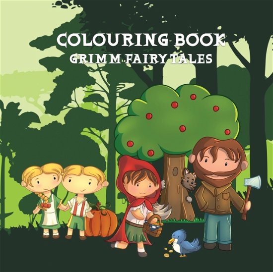 Grimm Fairy Tales Colouring Book for kids - Marcelline Hubble - Bøger - Lulu Press - 9781458367716 - 4. marts 2022