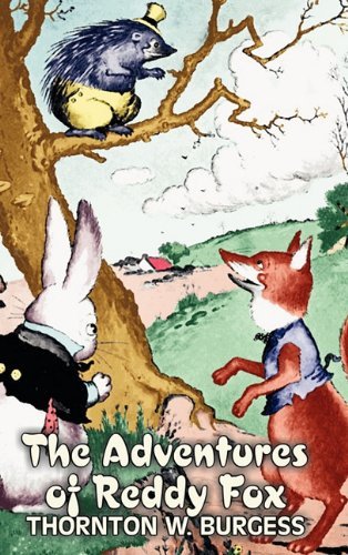 Cover for Thornton W. Burgess · The Adventures of Reddy Fox (Gebundenes Buch) (2011)