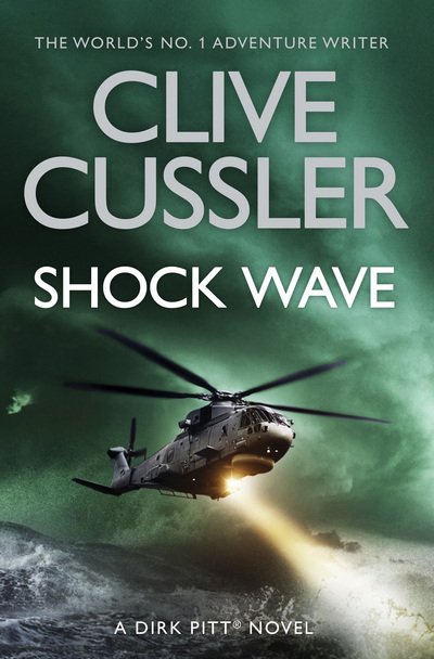 Shock Wave - Clive Cussler - Livros - Simon & Schuster Ltd - 9781471166716 - 28 de dezembro de 2017