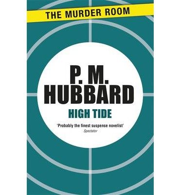 Cover for P. M. Hubbard · High Tide - Murder Room (Paperback Book) (2013)