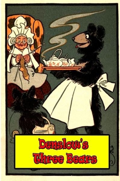 Cover for W W Denslow · Denslow's Three Bears (Paperback Bog) (2012)