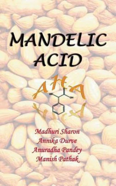Cover for Madhuri Sharon · Mandelic Acid : Aha (Pocketbok) (2018)