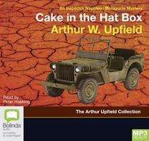 Cover for Arthur W. Upfield · Cake in the Hat Box - An Inspector Napoleon Bonaparte Mystery (Audiobook (MP3)) [Unabridged edition] (2019)