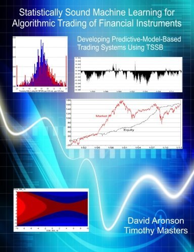 Cover for Timothy Masters · Statistically Sound Machine Learning for Algorithmic Trading of Financial Instruments: Developing Predictive-model-based Trading Systems Using Tssb (Taschenbuch) (2013)