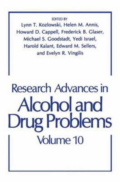 Cover for H M Annis · Research Advances in Alcohol and Drug Problems: Volume 10 (Paperback Book) [Softcover reprint of the original 1st ed. 1990 edition] (2013)