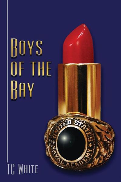 Cover for Tc White · Boys of the Bay (Pocketbok) (2014)