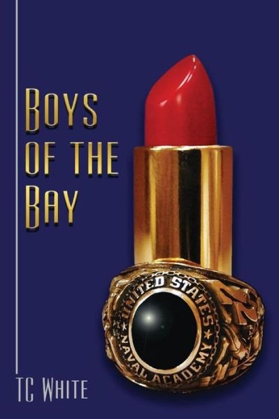 Cover for Tc White · Boys of the Bay (Paperback Bog) (2014)