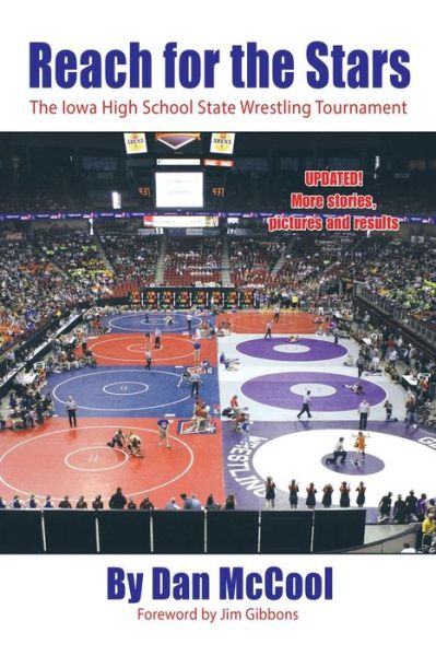 Cover for Daniel Mccool · Reach for the Stars: the Iowa High School State Wrestling Tournament (Paperback Book) (2015)