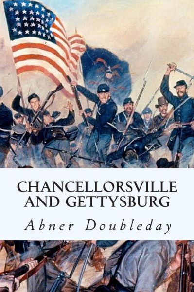 Cover for Abner Doubleday · Chancellorsville and Gettysburg (Paperback Book) (2014)