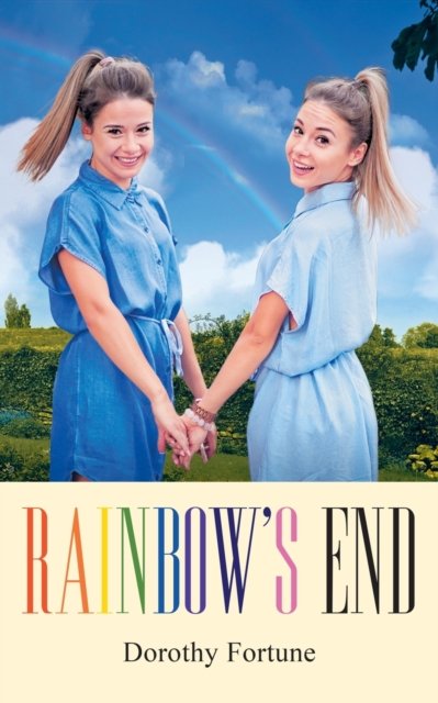 Cover for Dorothy Fortune · Rainbow's End (Paperback Book) (2019)