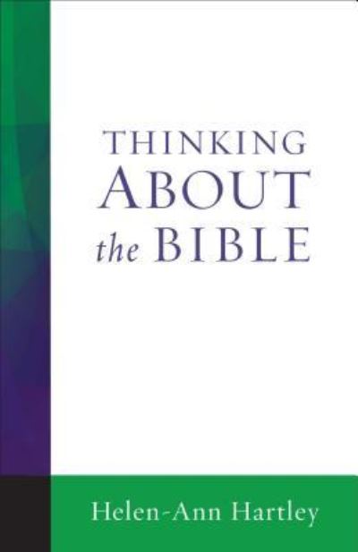 Cover for Helen-Ann Hartley · Thinking about the Bible (Book) (2015)