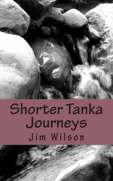Cover for Jim Wilson · Shorter Tanka Journeys (Taschenbuch) (2015)